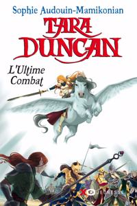 Tara Duncan 12/L'ultime combat