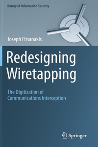 Redesigning Wiretapping