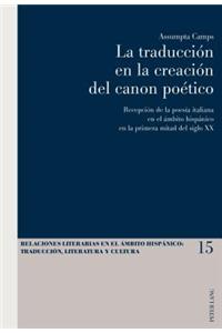 La Traduccion En La Creacion del Canon Poetico