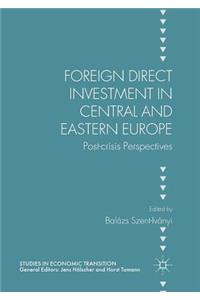 Foreign Direct Investment in Central and Eastern Europe