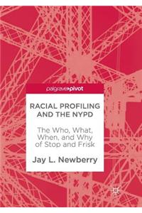 Racial Profiling and the NYPD