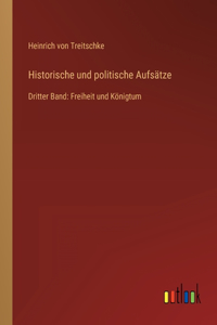 Historische und politische Aufsätze