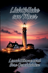Lichtblicke am Meer