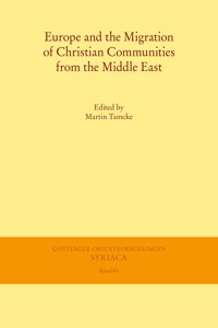 Europe and the Migration of Christian Communities from the Middle East