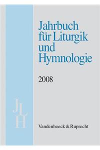 Jahrbuch Fur Liturgik Und Hymnologie