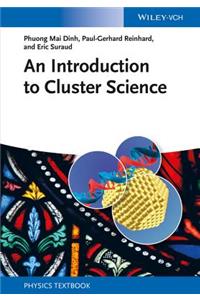An Introduction to Cluster Science
