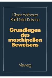 Grundlagen des maschinellen Beweisens