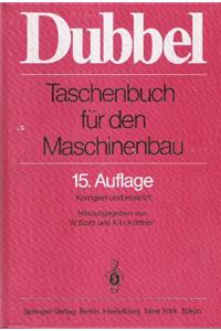 Dubbel: Taschenbuch Fa1/4r Den Maschinenbau