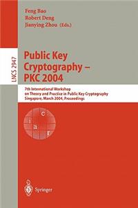 Public Key Cryptography -- Pkc 2004