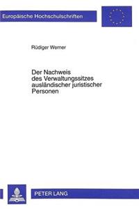 Der Nachweis Des Verwaltungssitzes Auslaendischer Juristischer Personen