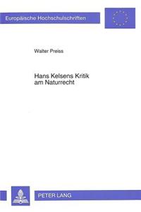 Hans Kelsens Kritik am Naturrecht