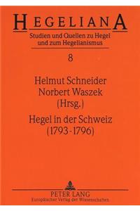 Hegel in Der Schweiz (1793-1796)