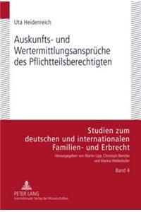 Auskunfts- Und Wertermittlungsansprueche Des Pflichtteilsberechtigten