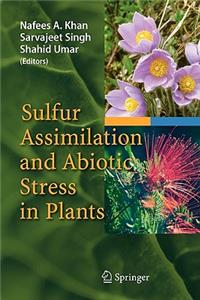 Sulfur Assimilation and Abiotic Stress in Plants