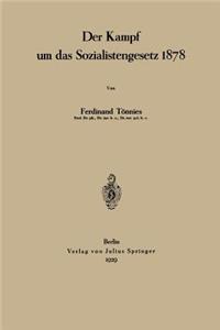 Der Kampf Um Das Sozialistengesetz 1878