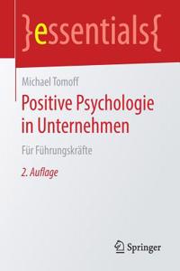 Positive Psychologie in Unternehmen