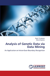 Analysis of Genetic Data via Data Mining