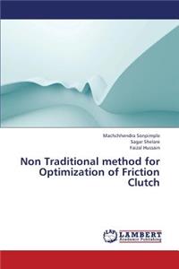 Non Traditional Method for Optimization of Friction Clutch