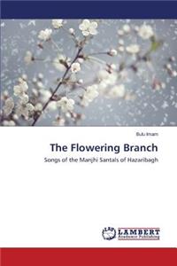 The Flowering Branch
