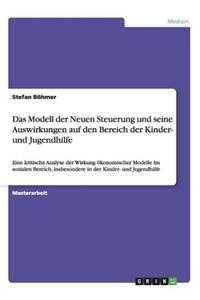 Modell der Neuen Steuerung und seine Auswirkungen auf den Bereich der Kinder- und Jugendhilfe