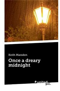 Once a Dreary Midnight
