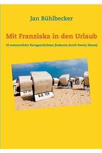 Mit Franziska in den Urlaub