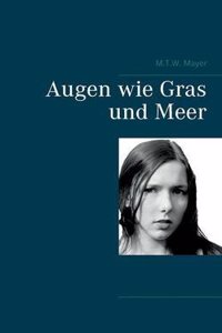 Augen Wie Gras Und Meer
