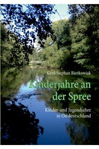 Kinderjahre an der Spree
