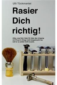 Rasier Dich richtig!