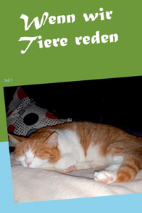 Wenn wir Tiere reden