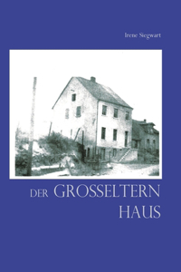 Großeltern Haus