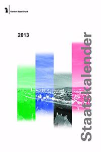 Staatskalender 2013 Kanton Basel-Stadt