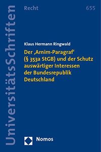 'Arnim-Paragraf' ( 353a Stgb) Und Der Schutz Auswartiger Interessen Der Bundesrepublik Deutschland