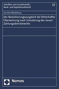 Der Bereicherungsausgleich Bei Fehlerhafter Uberweisung Nach Umsetzung Des Neuen Zahlungsdiensterechts