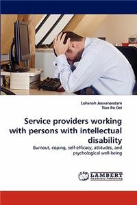 Service Providers Working with Persons with Intellectual Disability