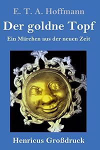 goldne Topf (Großdruck)