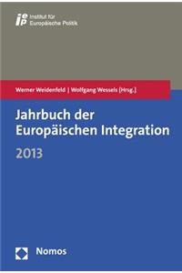 Jahrbuch Der Europaischen Integration 2013