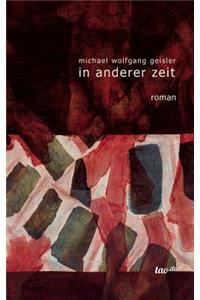 in anderer zeit
