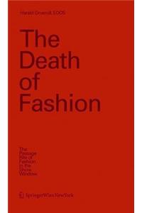 The Death of Fashion