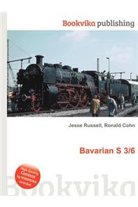 Bavarian S 3/6