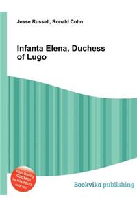 Infanta Elena, Duchess of Lugo