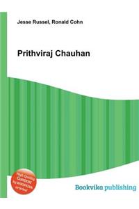 Prithviraj Chauhan
