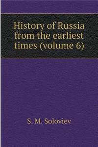 History of Russia from Ancient Times (Volume 6)