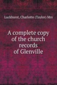 complete copy of the church records of Glenville