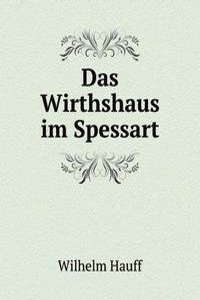 Das Wirthshaus im Spessart