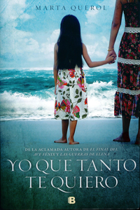 Yo que tanto te quiero / Me That I love You so Much