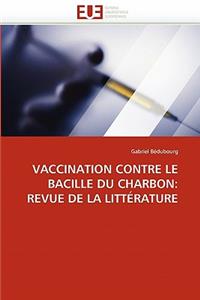 Vaccination Contre Le Bacille Du Charbon