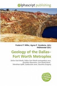 Geology of the Dallas-Fort Worth Metroplex