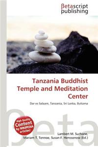 Tanzania Buddhist Temple and Meditation Center