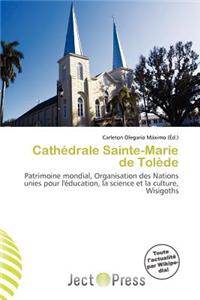 Cath Drale Sainte-Marie de Tol de